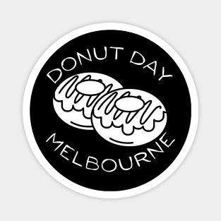 Donut Day Melbourne Victoria. Go Victoria, Congratulations, Another Donut Day. Double Donut Day's. Well Done. Magnet